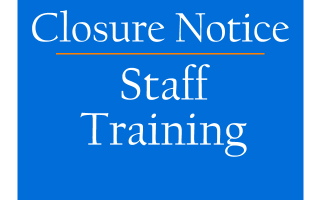 Early Closure Notice – Staff Training - TDC Group